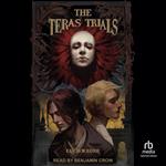 The Teras Trials