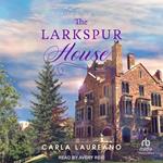 The Larkspur House