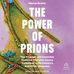 The Power of Prions