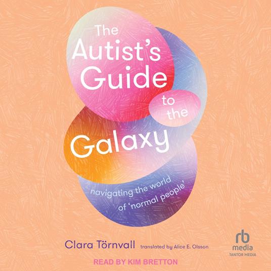 The Autist's Guide to the Galaxy