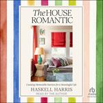 The House Romantic