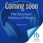 The Shortest History of Music