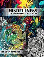 Mindfulness: Coloring Book for Adults: Exotic and Amazing Zen Mandala Animals