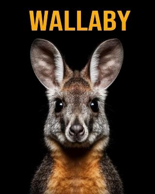 Wallaby: Fun Facts Book for Kids - Nicole Oberski - cover