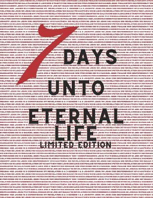 7 Days Unto Eternal Life: Limited Edition - Ezekiel Elohim - cover