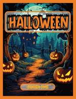 Halloween Coloring Book: For Teens and Adults