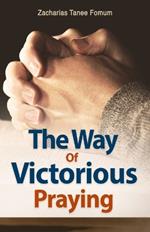 The Way of Victorious Praying