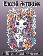 Kawaii Afterlife: An Undead Coloring Adventure