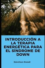 Introducción a la Terapia Energética para el Síndrome de Down