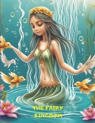 The Fairy Kingdom - Jose Luis Jimenez - cover
