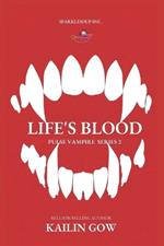 Life's Blood (Pulse Book 2): PULSE Series