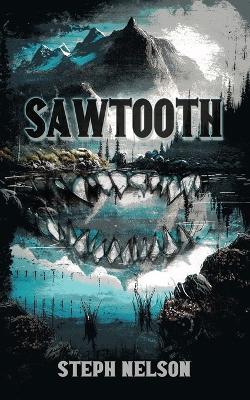 Sawtooth - Steph Nelson - cover