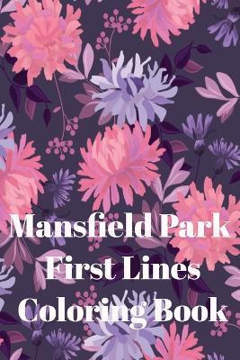 Mansfield Park First Lines Coloring Book - Jane Austen,Penny Pen - cover