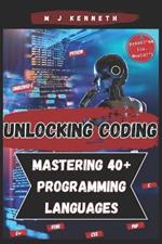 Unlocking Coding: Mastering 40+ Programming Languages