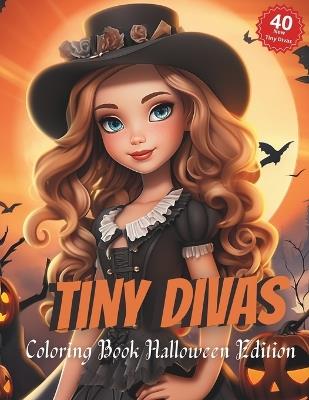 Tiny Divas Coloring Book Halloween Edition: The Halloween Edition - Luís Stabile - cover