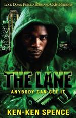 The Lane: Anybody Can Get It