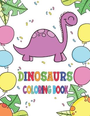 Dinosaurs Coloring Book: First Coloring Book For Kids - Oussama Zinaoui - cover