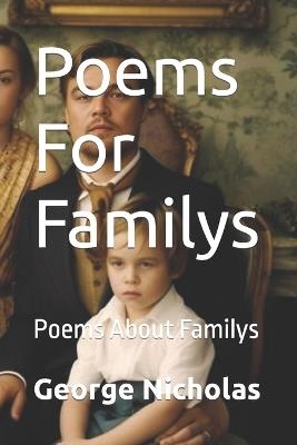 Poems For Familys: Poems About Familys - From Above,George Nicholas - cover