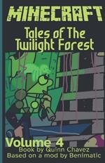 Tales of The Twilight Forest: Volume 4