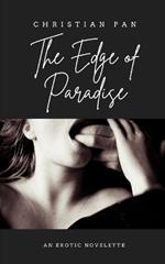 The Edge of Paradise: An Erotic Novelette