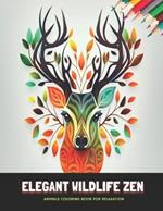 Elegant Wildlife Zen: Animals Coloring Book for Relaxation, 50 Pages, 8.5 x 11 inches