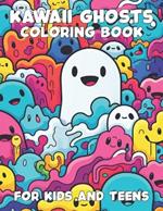 Kawaii Ghosts Coloring Book for Kids and Adults