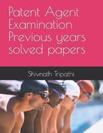 Patent Agent Examination Previous years solved papers