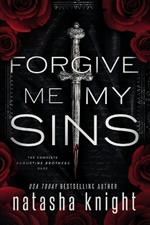 Forgive Me My Sins: The Complete Augustine Brothers Duet