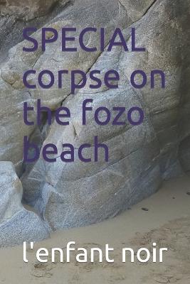 SPECIAL corpse on the fozo beach - L'Enfant Noir - cover