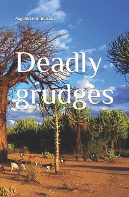 Deadly grudges - Angelika Friedemann - cover