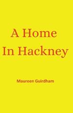 A Home In Hackney