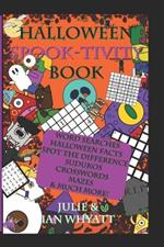 Halloween Spook-tivity Book: Activity Book
