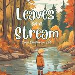 Leaves on a Stream: a Guided Meditation for Children