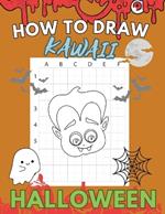 How to Draw Kawaii Halloween: Unlock Your Artistic Potential with Step-by-Step Techniques in Drawing