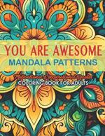 You are Awesome Coloring Book: Stress Relief: Large Print 8.5x11 - Dive into Positivity & Peace
