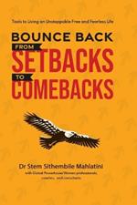 Bounce Back: From Setbacks to Comebacks