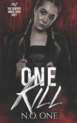 One Kill: Dark, Seductive Romance