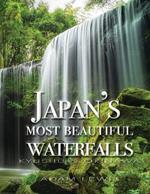 Japan's most beautiful waterfalls: Kyushu & Okinawa