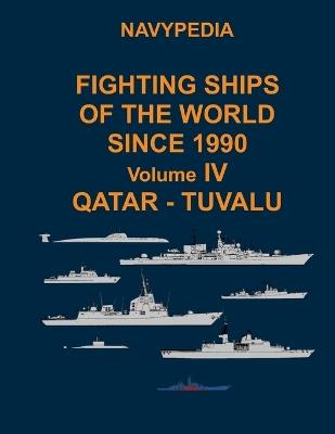 Navypedia. Fighting ships of the world since 1990. Volume IV Qatar - Tuvalu - Ivan Gogin - cover