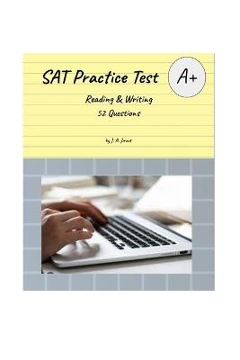 SAT Practice Test: Reading and Writing, 52 Questions - J A Jirout - cover