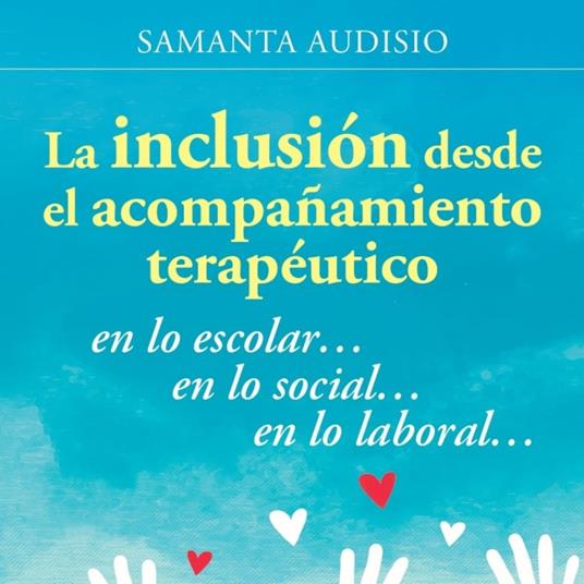 La inclusión desde el acompañamiento terapéutico