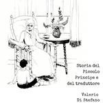 Storia del Piccolo Principe e del traduttore