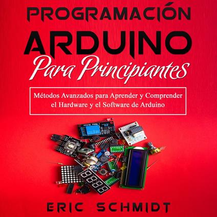 PROGRAMACIÓN ARDUINO PARA PRINCIPIANTES