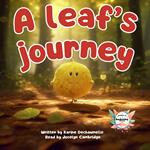 leaf’s journey, A