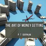 Art of Money Getting, The