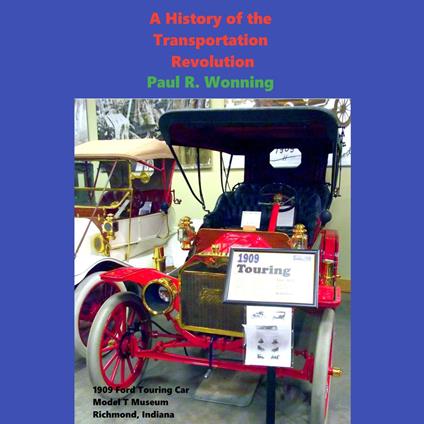 History of the Transportation Revolution, A