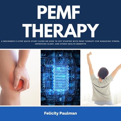 PEMF Therapy Guide