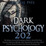 Dark Psychology 202