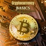 Cryptocurrency Basics