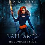 Kali James (The Complete Series): An Urban Fantasy Omnibus